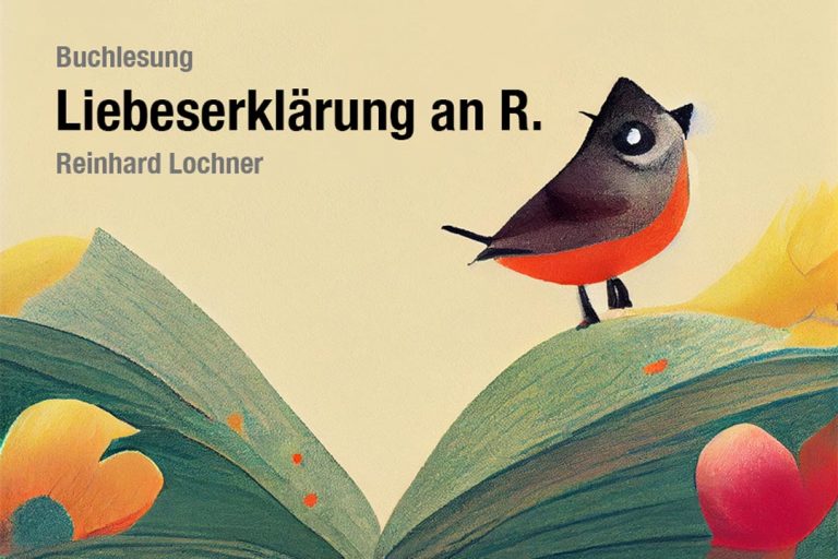 Buchlesung, Lochner, Rastenberg, Liebeserklärung an R.