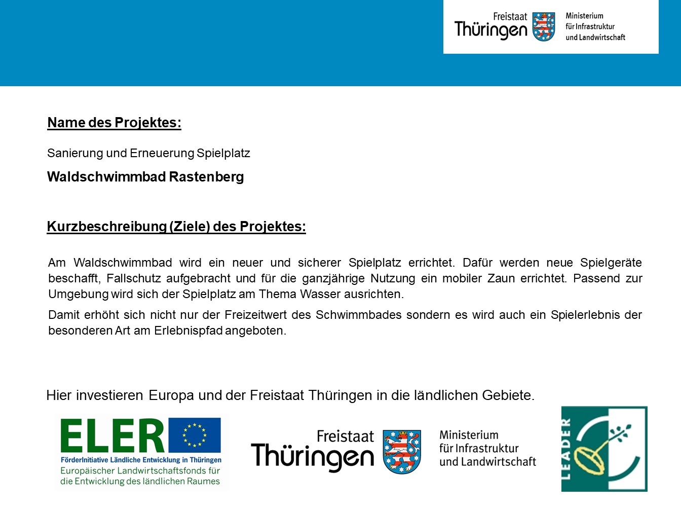 7 Publikation Spielplatz Bad Sanierung und Erneuerung Spielplatz
Waldschwimmbad Rastenberg