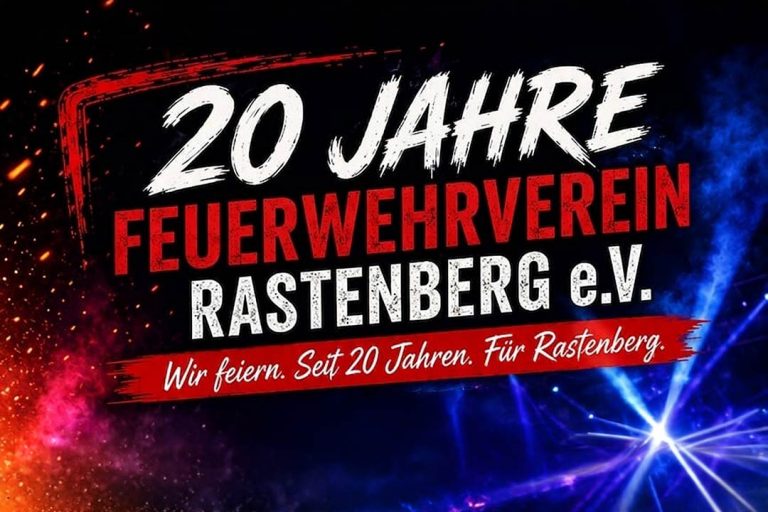 20 Jahre Feuerwehrverein Rastenberg e. V. Rastenberg